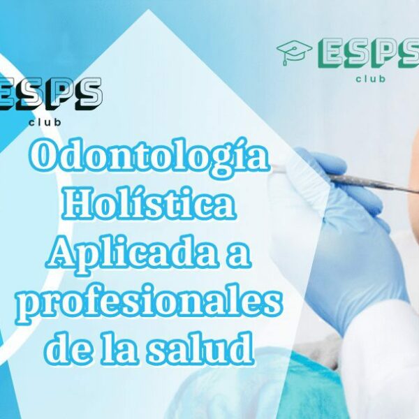 Aplicaciones de la Odontología Holística