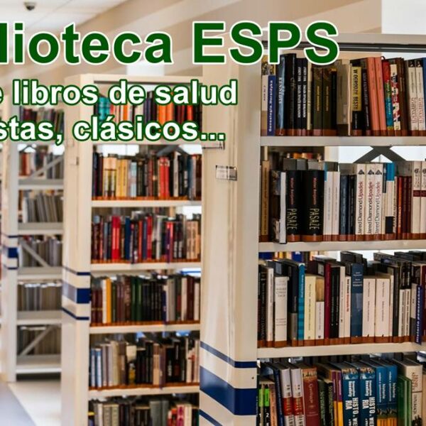 Biblioteca ESPS biblioteca de salud, terapias alternativas, acupuntura, osteopatía, naturopatía, homeopatia, masaje, quiromasaje...