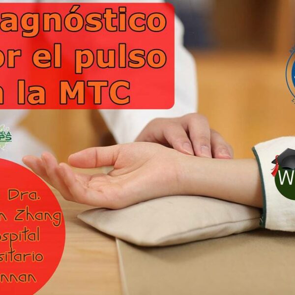 Webinar: El Diagnóstico por el pulso en la MTC Imparte: Dra. Qiongxuan Zhang Idioma original: Inglés Versión en Español: Doblado al Español Tiempo estimado de estudio: 1 hora