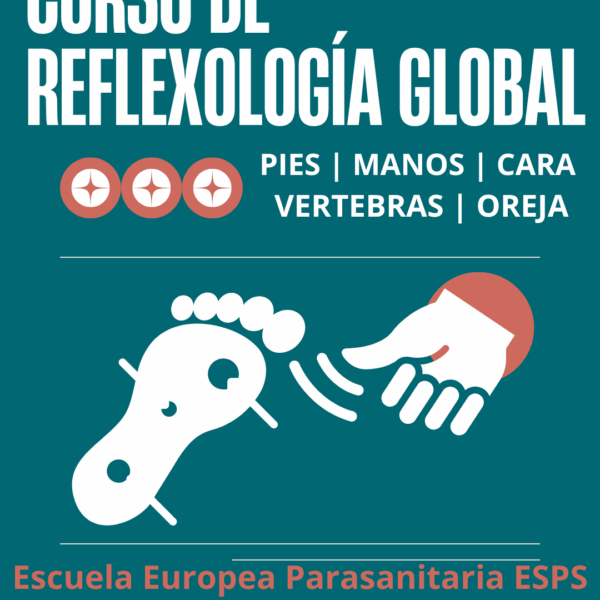 CURSO DE REFLEXOLOGIA GLOBAL DE PIES MANOS VERTEBRAS CARA Y OREJA