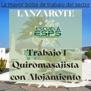 Oferta de trabajo y alojamiento en Lanzarote: 1 Quiromasajista