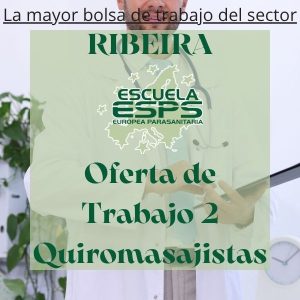 Oferta de empleo 2 quiromasajistas en Ribeira